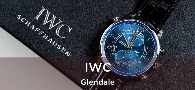 IWC Glendale